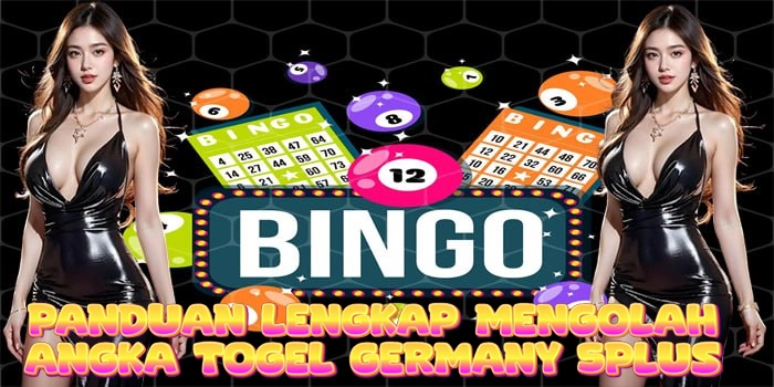 Panduan Lengkap Mengolah Angka Togel Germany 5Plus